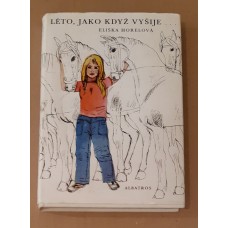 Eliška Horelová - Léto jako když vyšije